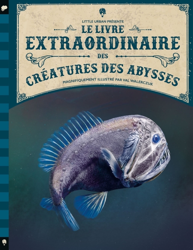 [9782374085319] Le Livre extraordinaire des créatures des abysses