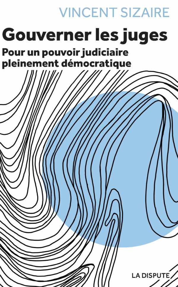 [9782843033384] Gouverner les juges