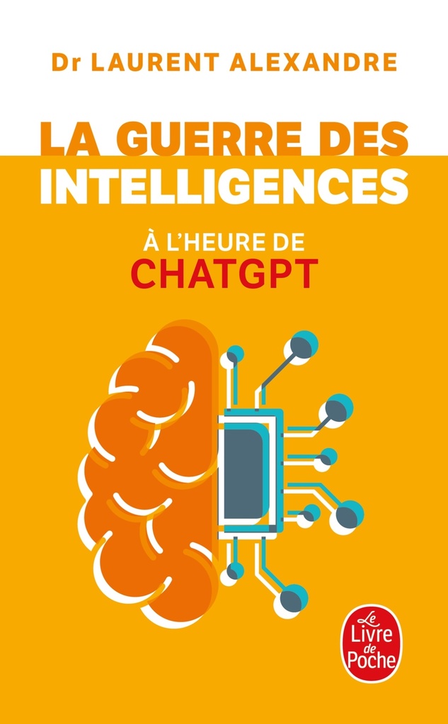 [9782253249283] La Guerre des intelligences à l'heure de ChatGPT