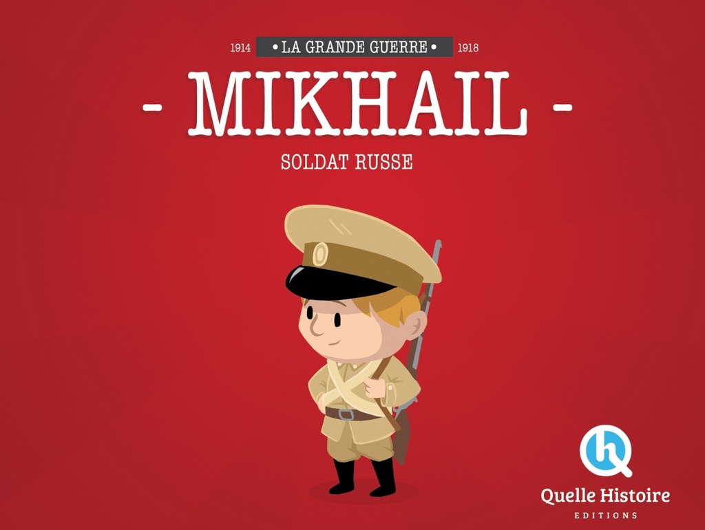 Mikhaïl, Soldat Russe en 14-18
