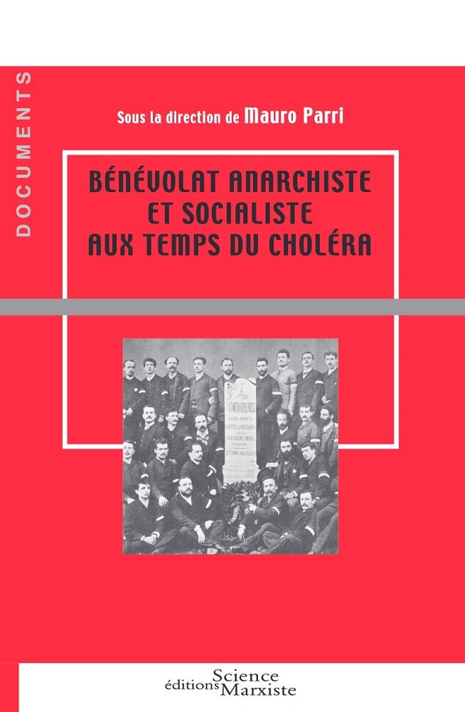 [9782490073542] Bénévolat anarchiste et socialiste aux temps du choléra