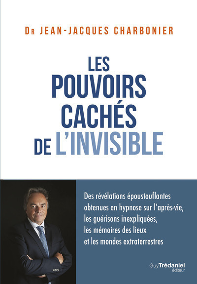 [9782813231581] Les pouvoirs cachés de l'invisible