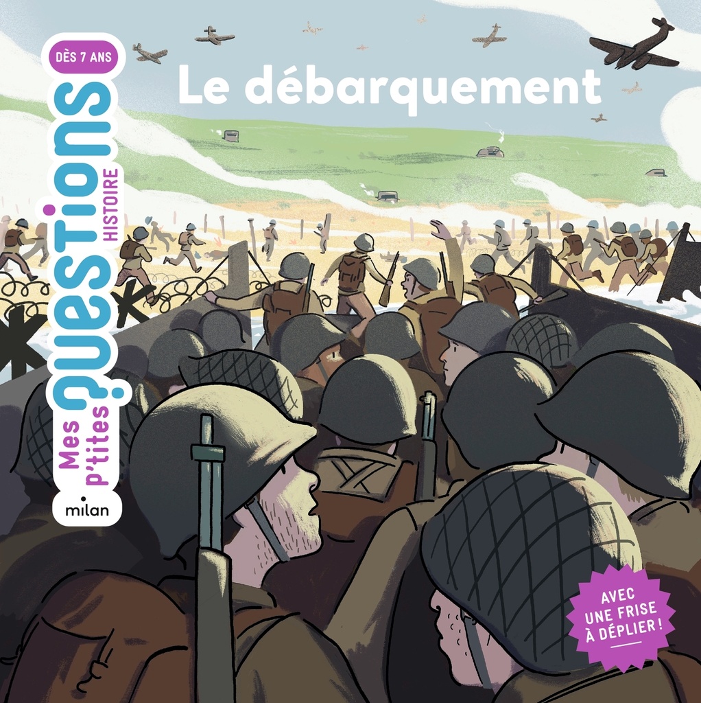MES P'TITES QUESTIONS - Le Débarquement - Dès 7 ans