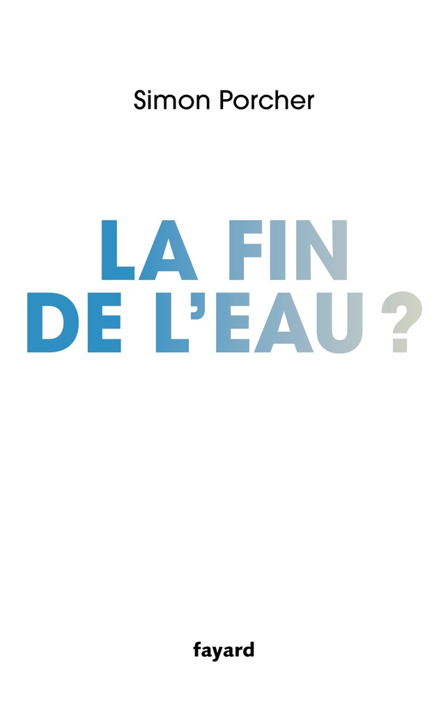 [9782213727189] La fin de l'eau