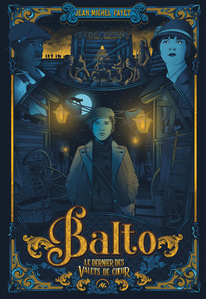 Balto - Tome 1 - Le dernier des Valets de Coeur