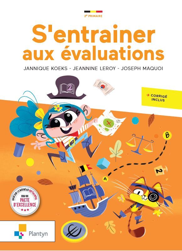 S'ENTRAINER AUX EVALUATIONS DE 2E PRIMAIRE