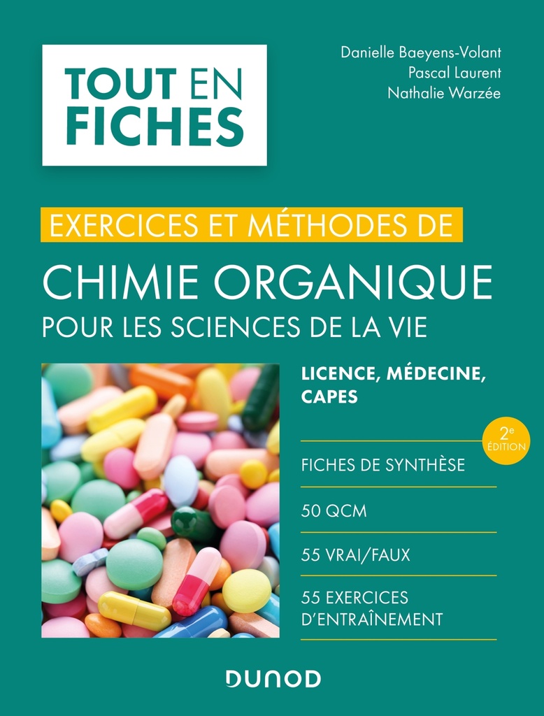 [9782100864065] Exercices et méthodes de chimie organique pour les sciences de la vie - 2e éd.