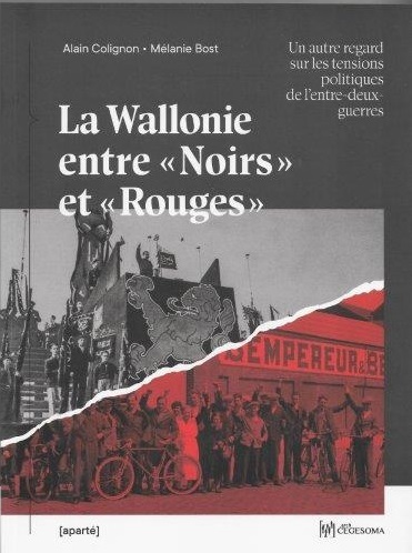 [9782930327495] LA WALLONIE ENTRE NOIRS ET ROUGES