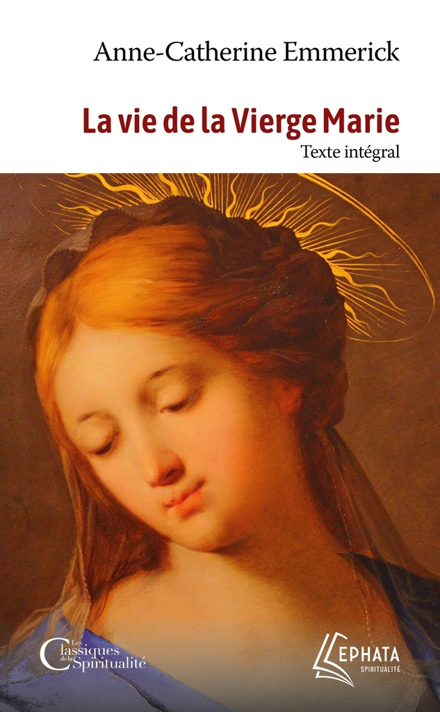 [9782385500269] La vie de la Vierge Marie