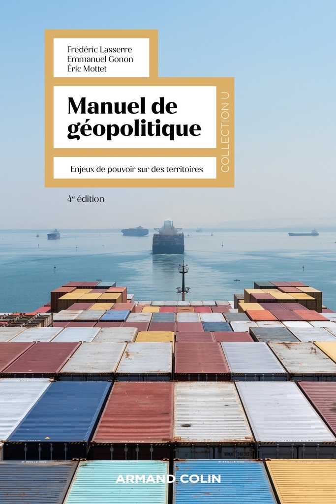 [9782200637712] Manuel de géopolitique - 4e éd.