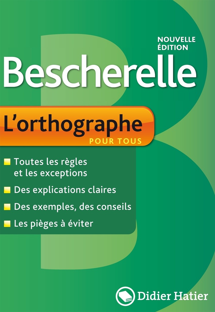 DIDIER-HATIER BESCHERELLE 2 ORTHOGRAPHE