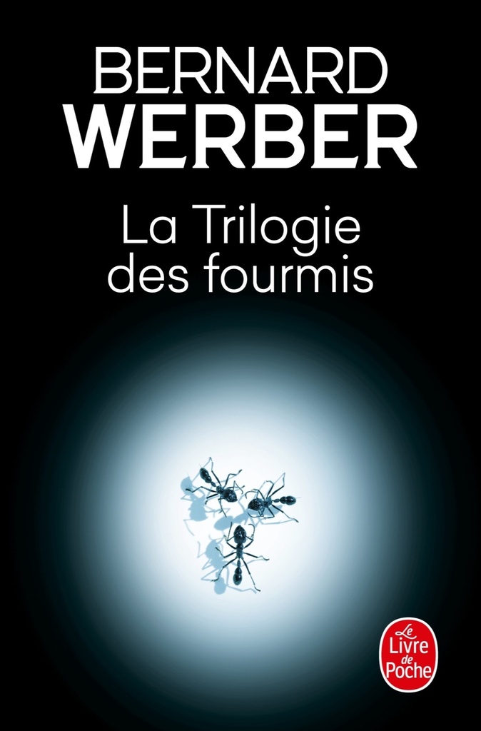 [9782253072980] La Trilogie des fourmis