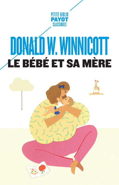 [9782228935715] Le Bébé et sa mère