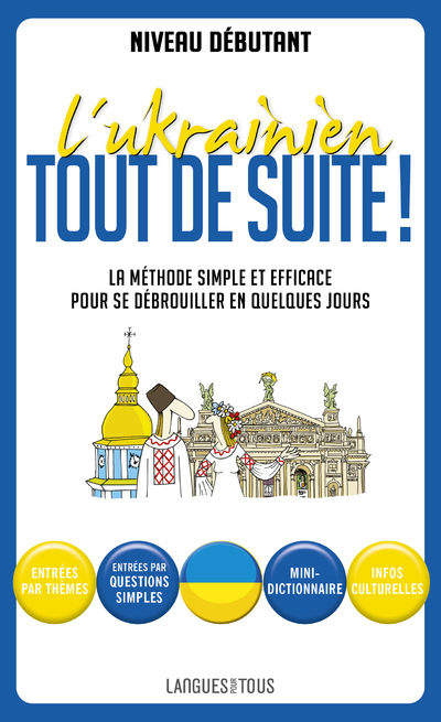 L'Ukrainien tout de suite