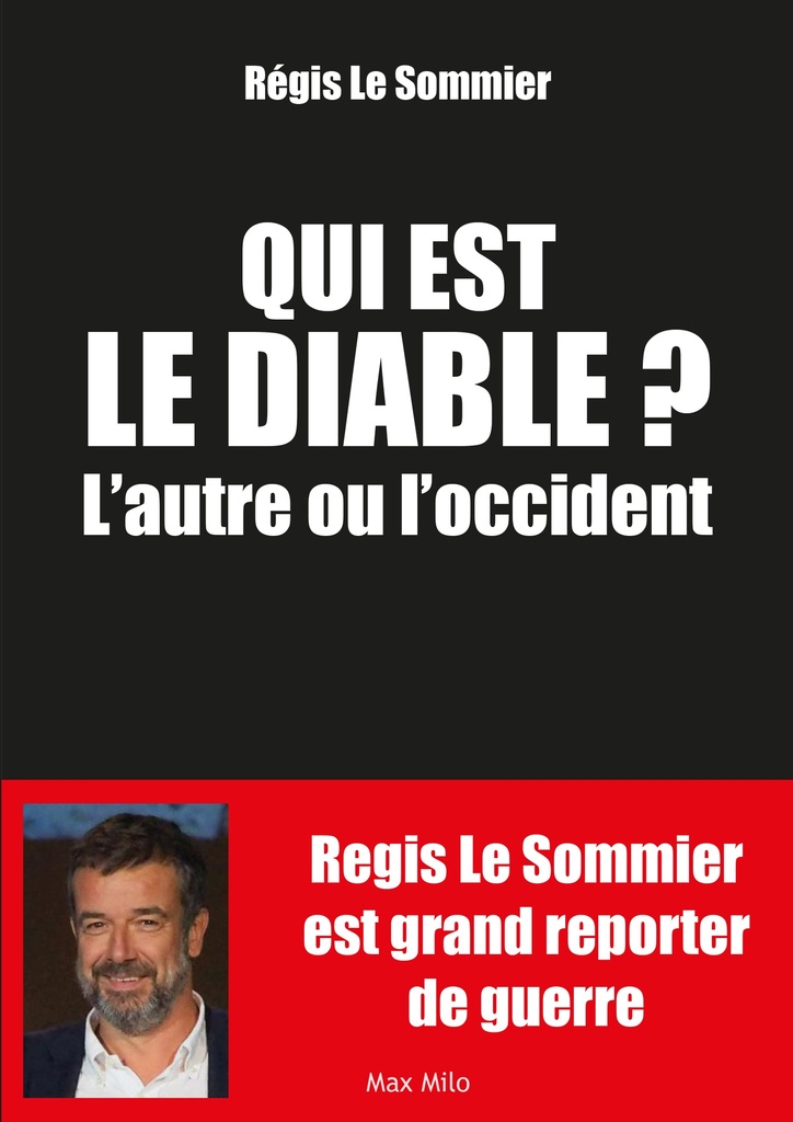 [9782315022373] Qui est le diable l'autre ou l'Occident ?