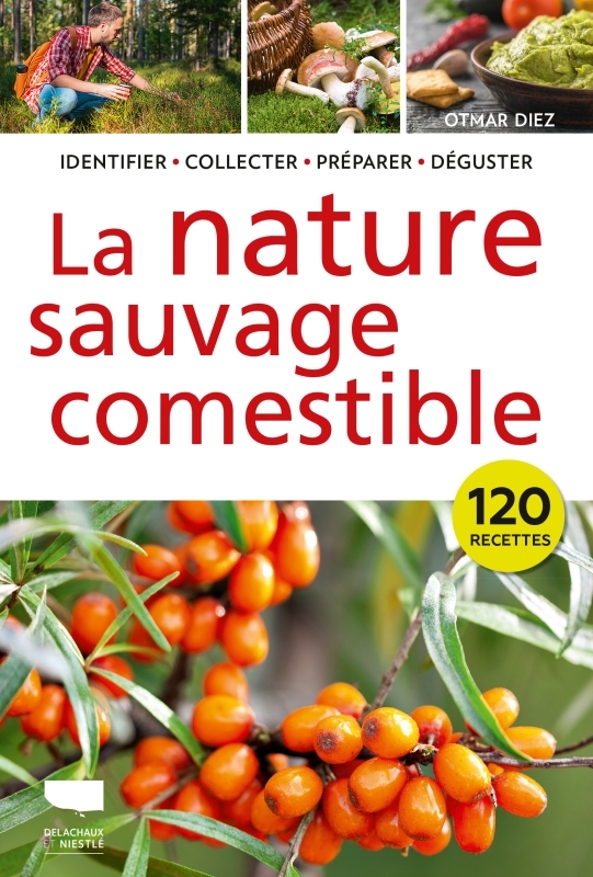 [9782603031292] La Nature sauvage comestible