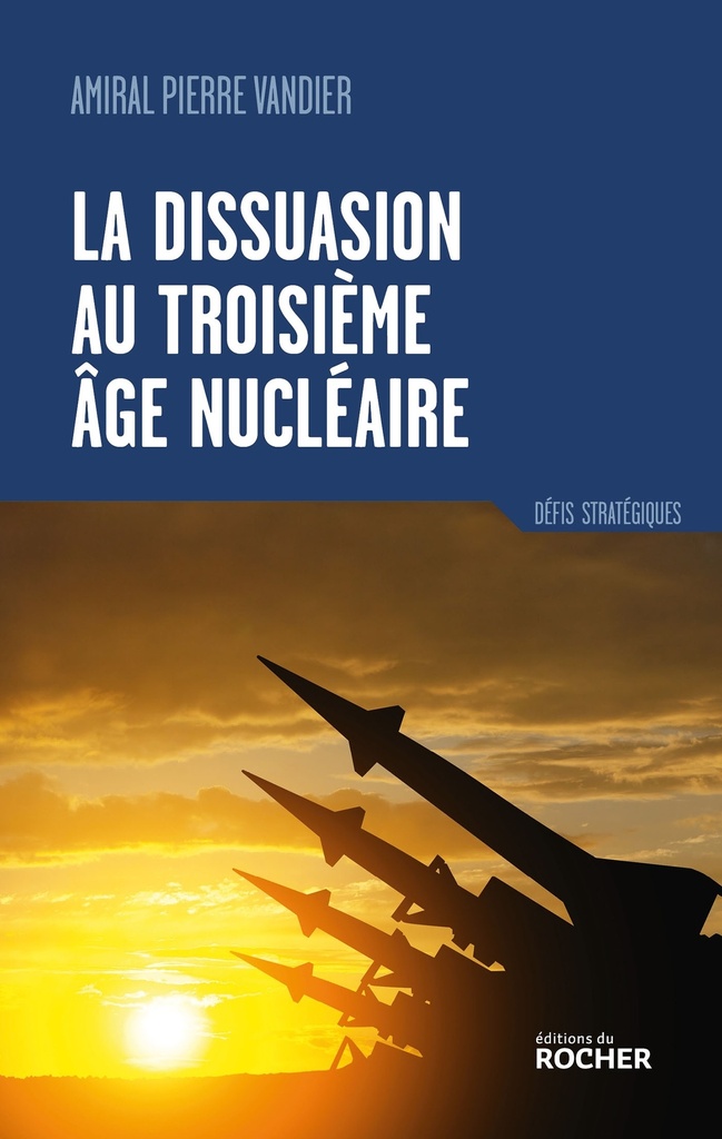 [9782268110523] La dissuasion au troisième âge nucléaire