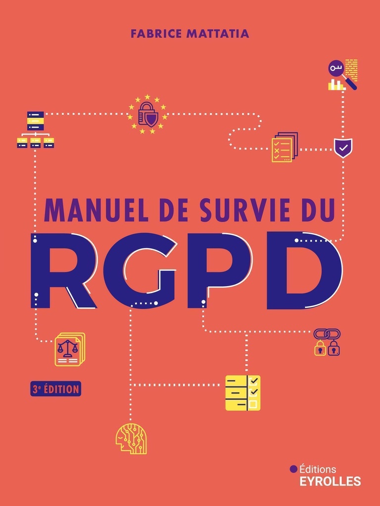 [9782416017353] Manuel de survie du RGPD - 3e édition