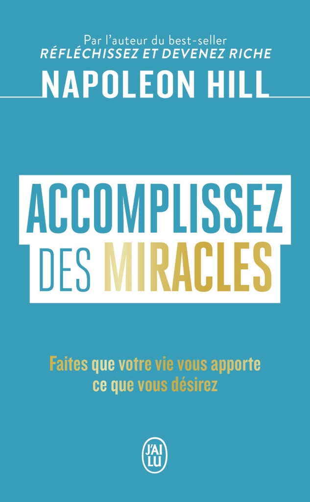 Accomplissez des miracles