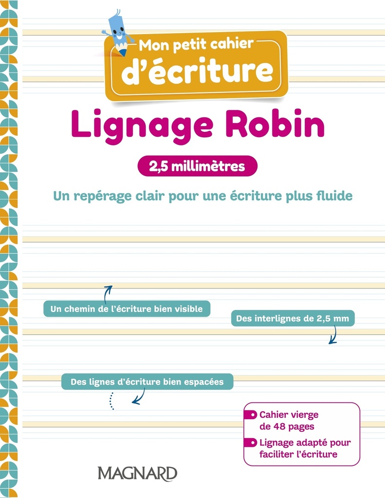 [9782210509702] Mon petit cahier d’écriture - Lignage Robin 2,5 mm (2023) - Cahier