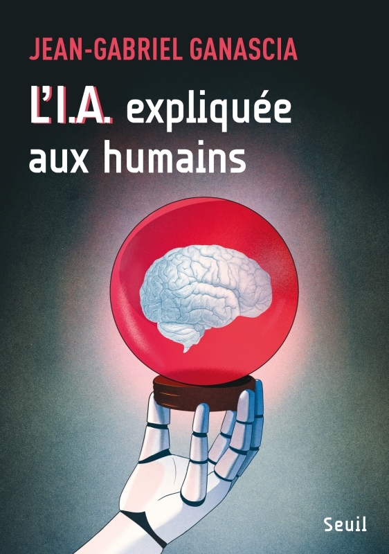 [9782021550467] L'I.A. expliquée aux humains