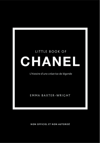 [9782809919875] Little book of Chanel - L'histoire d'une créatrice de légende (version française)