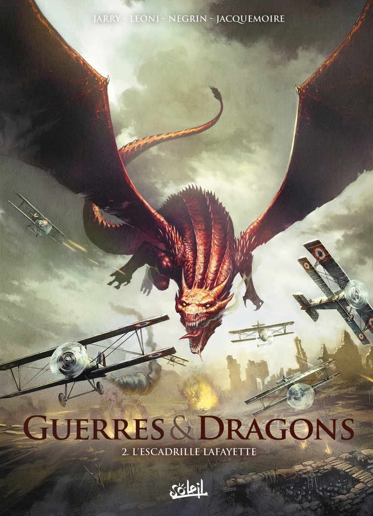 Guerres et Dragons T02 - L'Escadrille Lafayette