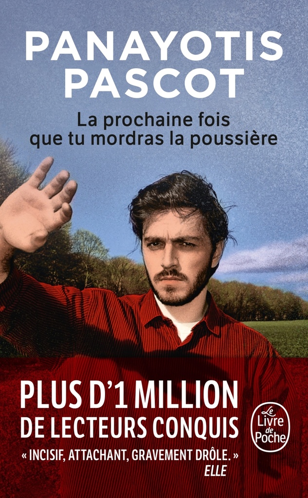 [9782253907824] La prochaine fois que tu mordras la poussière