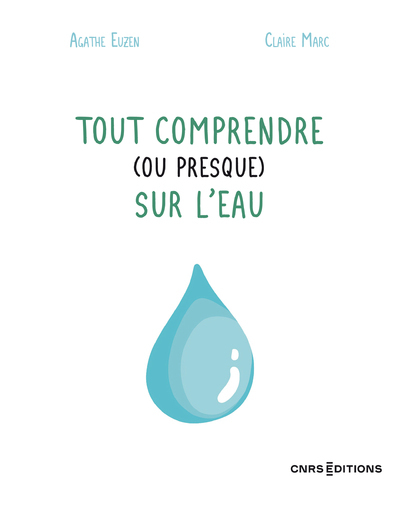 [9782271152220] Tout comprendre (ou presque) sur l'eau