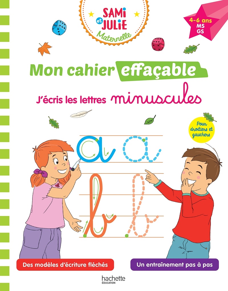 [9782017265290] Sami et Julie Maternelle - Mon cahier effaçable - J'écris les lettres minuscules (4-6 ans)