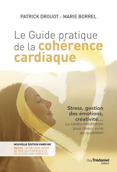 [9782813232571] Le guide pratique de la cohérence cardiaque