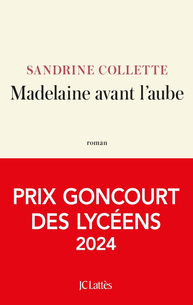 [9782709674539] Madelaine avant l'aube prix Goncourt des lycéens 2024