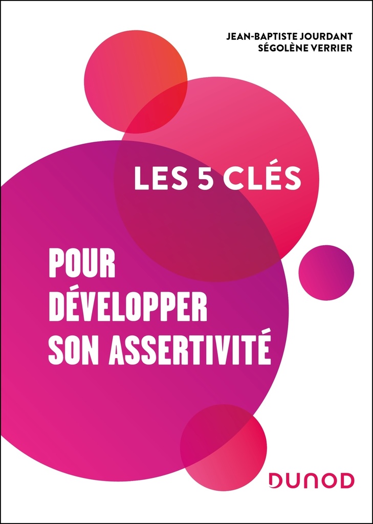 [9782100863969] Les 5 clés pour développer son assertivité