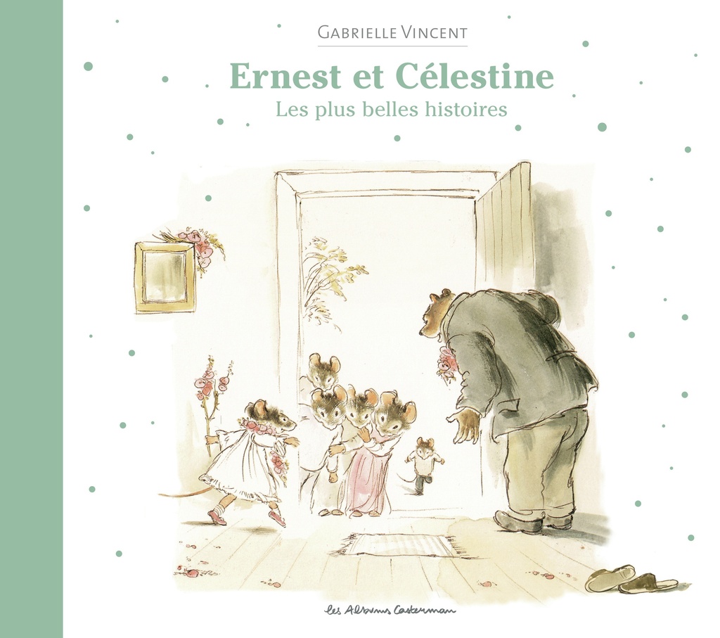 Ernest et Célestine - Les plus belles histoires