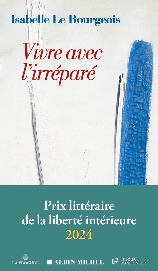 [9782226462312] Vivre avec l'irréparé