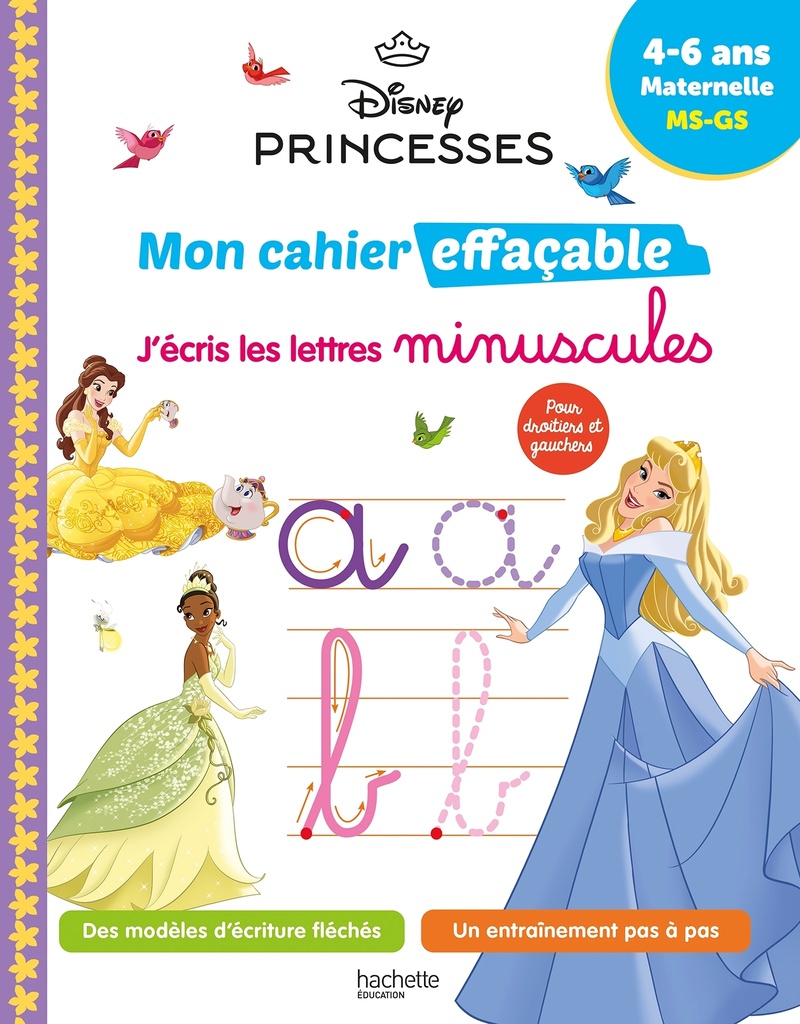 Disney - Princesses - Mon cahier effaçable - J'écris les lettres minuscules (4-6 ans)