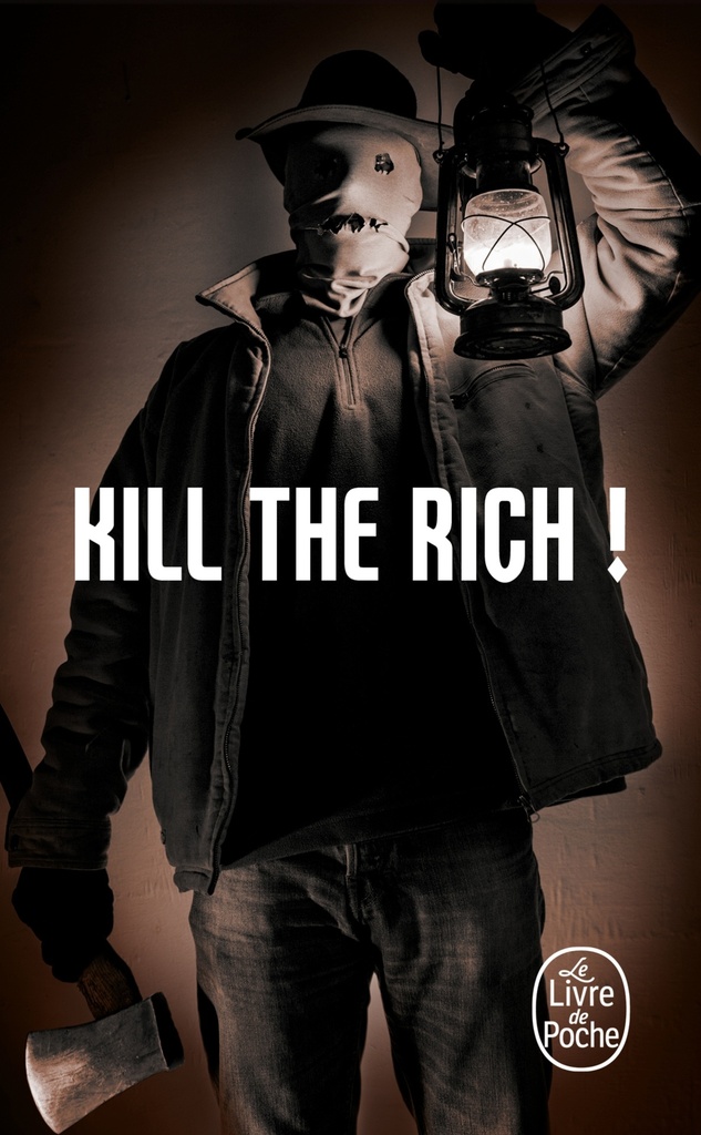 [9782253249757] Kill the Rich ! (Bourbon Kid, Tome 10)