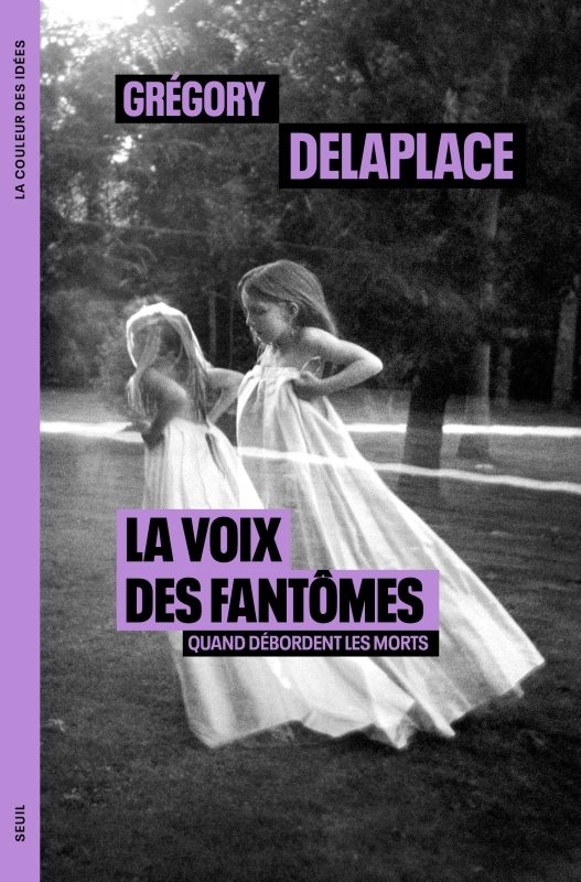 [9782021560404] La Voix des fantômes