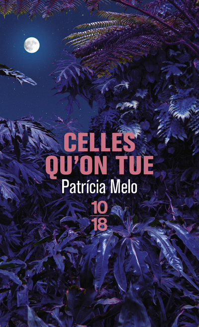 [9782264084170] Celles qu'on tue