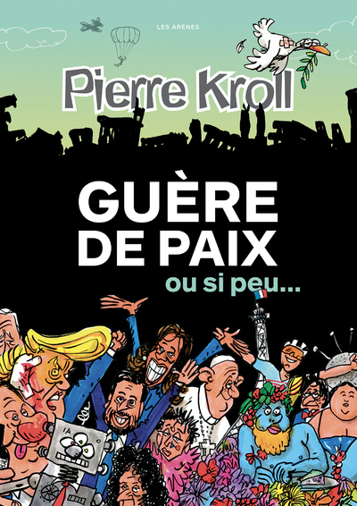 Guère de paix ou si peu...