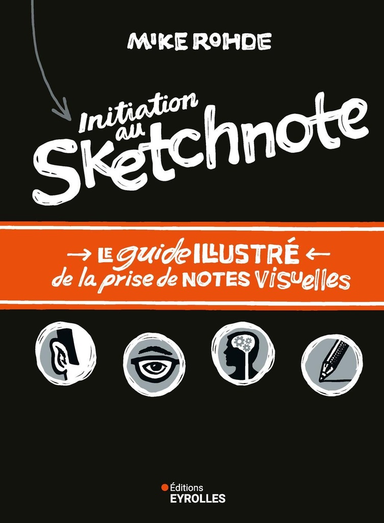 [9782212144208] Initiation au sketchnote - Le guide illustré de la prise de notes visuelles
