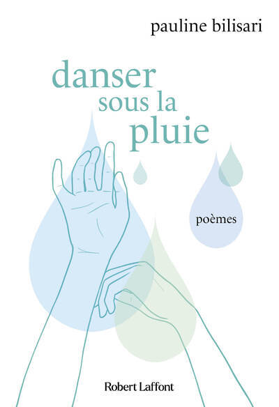 [9782221276556] Danser sous la pluie