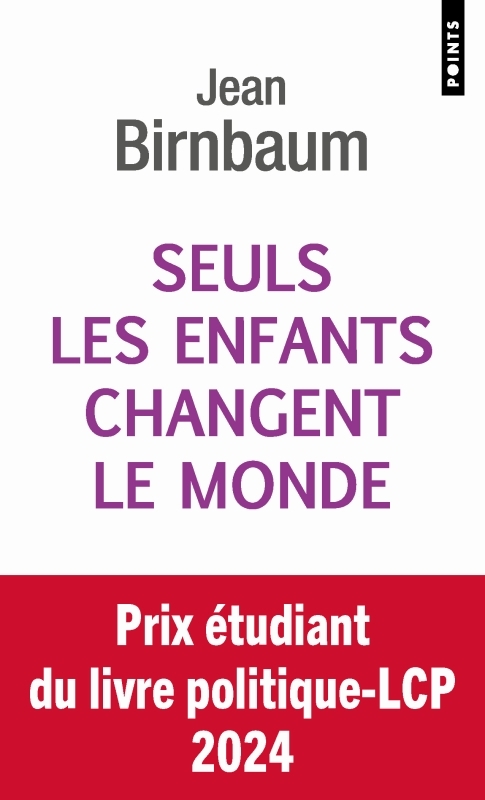 [9782757898567] Seuls les enfants changent le monde