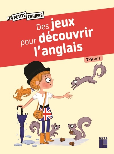 [9782725644967] Des jeux pour découvrir l'anglais 7-9 ans