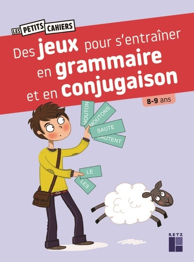 [9782725644998] Des jeux pour s'entrainer en grammaire et en conjugaison 8-9 ans
