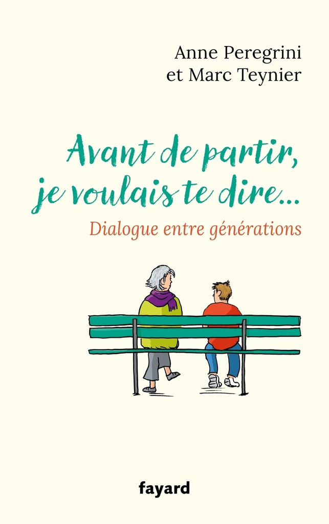 [9782213726281] Avant de partir, je voulais te dire...