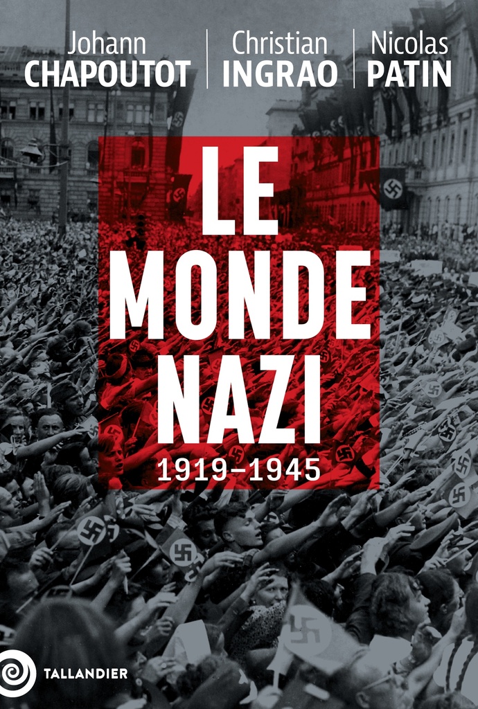[9791021045804] Le monde nazi