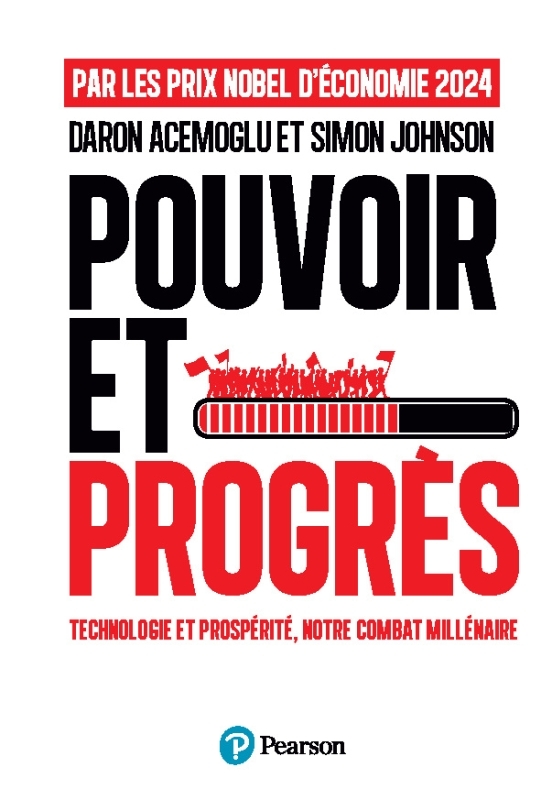 [9782744068683] Pouvoir et progrès