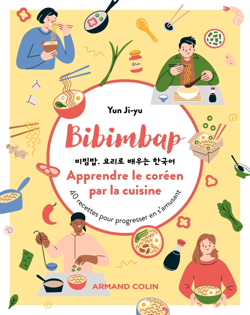 [9782200635213] Bibimbap. Apprendre le coréen par la cuisine