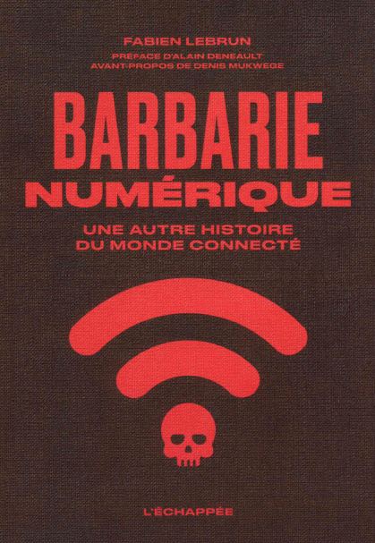 [9782373091588] Barbarie numérique